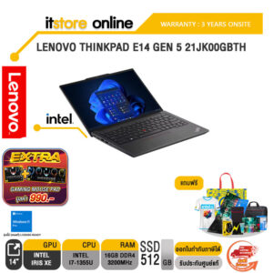 LENOVO THINKPAD E14 GEN 5 21JK00GBTH/i7-1355U/ประกัน 3 YEARS+ONSITE/BY ITSTORE-ONLINE