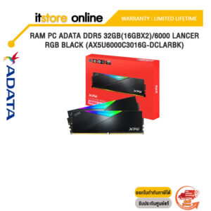 RAM DDR5 32GB(16GBX2)/6000 ADATA LANCER RGB BLACK (AX5U6000C3016G-DCLARBK)/ประกัน limited lifetime/BY ITSTORE-ONLINE