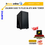 ZALMAN CASE T3 PLUS M-ATX MINI TOWER/ประกัน 1 Year/BY ITSTORE-ONLINE