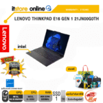 LENOVO ThinkPad E16 Gen 1 21JN00G0TH/i5-1335U/ประกัน3 Years/BY ITSTORE ONLINE