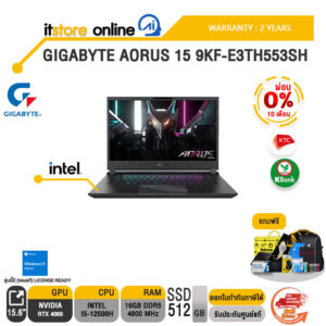 [ผ่อน 0% 10 ด.]GIGABYTE AORUS 15 9KF-E3TH553SH/i5-12500H/ประกัน 2 Years/BY ITSTORE-ONLINE