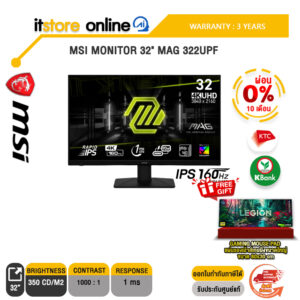 [ผ่อน 0% 10 ด.]MSI MONITOR 32" MAG 322UPF(IPS 160Hz)/ประกัน 3 Years/BY ITSTORE-ONLINE