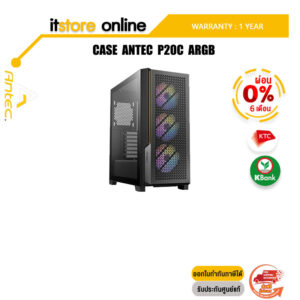 [ผ่อน 0% 6 ด.]CASE ANTEC P20C ARGB/ประกัน 1 YEAR/BY ITSTORE-ONLINE