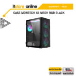 CASE MONTECH X3 MESH RGB BLACK/ประกัน 1 YEAR/BY ITSTORE-ONLINE