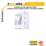 PHANTEKS ECLIPSE G360A MID TOWER,TEMPERED GLASS DRGB,MATTE WHITE (PH-EC360ATG_DMW02)ประกัน 2 YEARS/BY ITSTORE-ONLINE