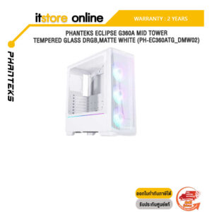 PHANTEKS ECLIPSE G360A MID TOWER,TEMPERED GLASS DRGB,MATTE WHITE (PH-EC360ATG_DMW02)ประกัน 2 YEARS/BY ITSTORE-ONLINE