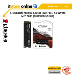 KINGSTON KC3000 512GB SSD PCIE 4.0 NVME M.2 2280 (SKC3000S/512G)/ประกัน 5 YEARS/BY ITSTORE-ONLINE