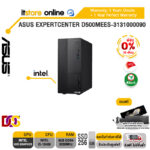 [ผ่อน 0% 10 ด.]ASUS ExpertCenter D500MEES-3131000090/WARRANTY 3 YEARS ONSITE + 1 YEAR PERFECT WARRANTY/BY ITSTORE-ONLINE