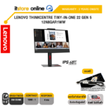 LENOVO THINKCENTRE TINY-IN-ONE 22 GEN 5 12N8GAR1WW(IPS 60Hz)/ประกัน 3 Years+Onsite/BY ITSTORE-ONLINE