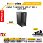 LENOVO THINKCENTRE NEO 50T GEN 4 12JB004ETA/ประกัน 1 Year/BY ITSTORE-ONLINE