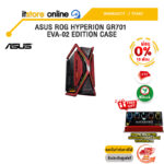 [ผ่อน 0% 10 ด.]ASUS ROG HYPERION GR701 EVA-02 EDITION CASE/ประกัน 2 Year/BY ITSTORE-ONLINE