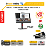 [ผ่อน 0% 10 ด.] LENOVO THINKCENTRE TINY-IN-ONE 22 GEN 5 12N9GAR1WW(IPS  60Hz)/ประกัน 3 Years+Onsite/BY ITSTORE-ONLINE