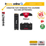 [ผ่อน 0% 3 ด.]KINGSTON FURY RENEGADE PCIE 4X4/NVME M.2 2280 (SFYRS/500G)/ประกัน 5 Year/BY ITSTORE-ONLINE