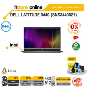 [ผ่อน 0% 10 ด.]DELL LATITUDE 3440 (SNS3440021)/i5-1335U/ประกัน 3 Years/BY ITSTORE-ONLINE
