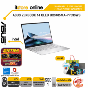 ASUS ZENBOOK 14 OLED UX3405MA-PP533WS/Ultra 5 125H/ประกัน 3 Years Onsite+1 Year Perfect Warranty/BY ITSTORE ONLINE