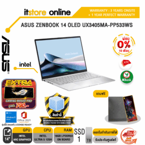 [ผ่อน 0% 10 ด.]ASUS ZENBOOK 14 OLED UX3405MA-PP533WS/Ultra 5 125H/ประกัน 3 Years Onsite+1 Year Perfect Warranty/BY ITSTORE ONLINE