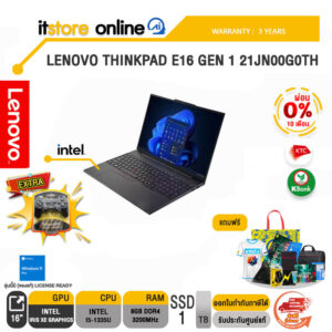 [ผ่อน 0% 10 ด.]LENOVO ThinkPad E16 Gen 1 21JN00G0TH/i5-1335U/ประกัน3 Years/BY ITSTORE ONLINE