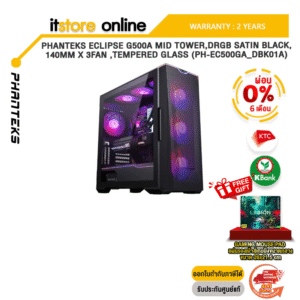 [ผ่อน 0% 6 ด.]PHANTEKS ECLIPSE G500A MID TOWER,DRGB SATIN BLACK,140MM x 3FAN ,TEMPERED GLASS (PH-EC500GA_DBK01A)ประกัน 2 YEARS/BY ITSTORE-ONLINE