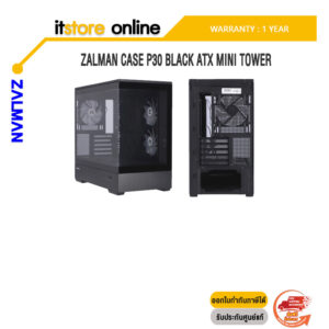 CASE ZALMAN P30 BLACK ATX MINI TOWER/ประกัน 1 Year/BY ITSTORE-ONLINE