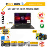 [ผ่อน 0% 10 ด.] MSI VECTOR 16 HX A14VHG-295TH/ประกัน 3 Years/BY ITSTORE-ONLINE