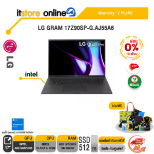 [ผ่อน 0% 10 ด.] LG GRAM 17Z90SP-G.AJ55A6 /Ultra5 125H/ประกัน 2 Year/BY ITSTORE-ONLINE