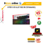 [ผ่อน 0% 6 ด.] HYPER X K/B ALLOY RISE SW (7G7A3AA#AKL)/ประกัน 2 Year/BY ITSTORE-ONLINE