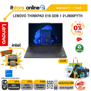 [ผ่อน 0% 10 ด.]LENOVO THINKPAD E16 GEN 1 21JN00FYTH/i5-1335U/ประกัน 1 Year/BY ITSTORE-ONLINE