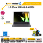 LG GRAM 16Z90S-G.AJ53A6/ประกัน 2 Years+Onsite/BY ITSTORE-ONLINE