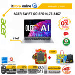 [ผ่อน 0% 10 ด.]ACER Swift Go SFG14-73-54C7/ประกัน 2 Years/BY ITSTORE-ONLINE5