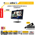 LENOVO THINKCENTRE NEO 30A 24 12CE00CHTA/i3-1215U/ประกัน 3 Years Onsite/BY ITSTORE-ONLINE