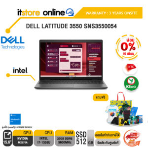 [ผ่อน 0% 10 ด.]DELL LATITUDE 3550 SNS3550054(i7-1355U)/ประกัน 3 YEARS+Onsite