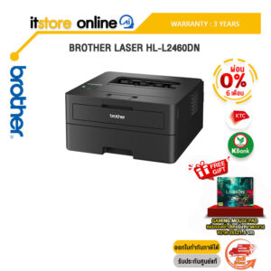[ผ่อน 0% 6 ด.]BROTHER LASER HL-L2460DN/ประกัน 3 YEARS/BY ITSTORE-ONLINE