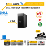 [ผ่อน 0% 10 ด.] DELL Precision T3660 MT SNST366014/ประกัน 3 Years+Onsite/BY ITSTORE-ONLINE