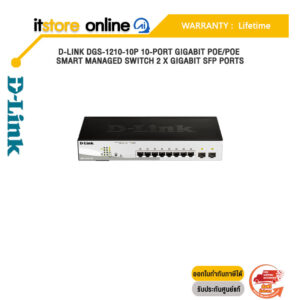 D-Link DGS-1210-10P 10-Port Gigabit PoE/PoE+ Smart Managed Switch + 2 x Gigabit SFP Ports/Warranty Lifetim/BY ITSTORE-ONLINE