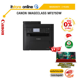 [ผ่อน 0% 10 ด.] CANON IMAGECLASS MF275DW / ประกัน 3 Years / BY ITSTORE-ONLINE