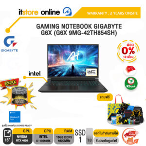 [ผ่อน 0% 10 ด.]GAMING NOTEBOOK GIGABYTE G6X (G6X 9MG-42TH854SH)/i7-13650HX/ประกัน 2 Years/BY ITSTORE ONLINE