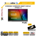 VIEWSONIC VIEWBOARD SMART DISPLAY IFP6552-1C/ประกัน 3 YEARS/BY ITSTORE-ONLINE