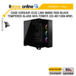 CASE CORSAIR iCUE LINK 6500X RGB BLACK TEMPERED GLASS MID-TOWER (CC-9011269-WW)/ประกัน 2 Years/BY ITSTORE-ONLINE