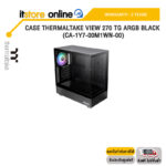 CASE THERMALTAKE VIEW 270 TG ARGB BLACK (CA-1Y7-00M1WN-00)/ประกัน 2 Years/BY ITSTORE-ONLINE