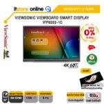[ผ่อน 0% 10 ด.]VIEWSONIC VIEWBOARD SMART DISPLAY IFP6552-1C/ประกัน 3 YEARS/BY ITSTORE-ONLINE