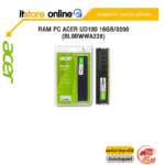 RAM PC ACER UD100 16GB/3200 (BL9BWWA228) / Warranty Lifetime /BY ITSTORE-ONLINE