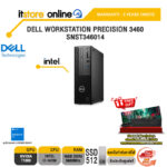 DELL WORKSTATION PRECISION 3460 SNST346014/ i7-14700/ประกัน3 Years Support Onsite/BY ITSTORE ONLINE