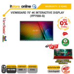 [ผ่อน 0% 10 ด.]VIEWBOARD 75" 4K INTERACTIVE DISPLAY (IFP7533-G)/ประกัน 3 Years/BY ITSTORE-ONLINE