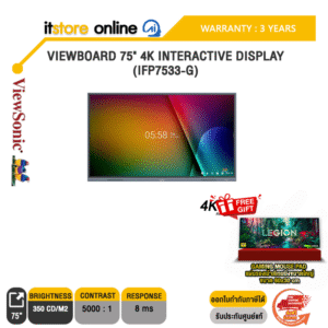 VIEWBOARD 75" 4K INTERACTIVE DISPLAY (IFP7533-G)/ประกัน 3 Years/BY ITSTORE ONLINE