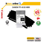 [ผ่อน 0% 3 ด.]CANON PFI-8120 MBK (MATTE BLACK)/BY ITSTORE-ONLINE
