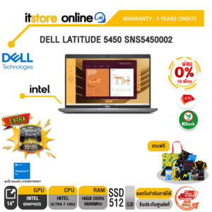 [ผ่อน 0% 10 ด.]DELL LATITUDE 5450 SNS5450002/U5-125U/ประกัน 3 Years+Onsite/BY ITSTORE-ONLINE