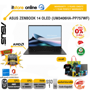[ผ่อน 0% 10 ด.]ASUS ZENBOOK 14 OLED UM3406HA-PP757WF/R7 8840HS/ประกัน 3 Years Onsite + 1Year Perfect Warranty/BY ITSTORE ONLINE