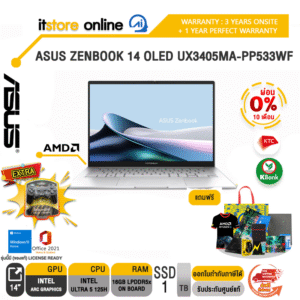 [ผ่อน 0% 10 ด.]ASUS ZENBOOK 14 OLED UX3405MA-PP533WF/Ultra 5 125H/ประกัน 3 Years Onsite Service +Perfect Warranty 1 Year/BY ITSTORE ONLINE