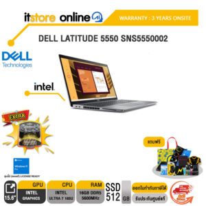 DELL LATITUDE 5550 SNS5550002/U7-165U/ประกัน 3 Years+Onsite/BY ITSTORE-ONLINE
