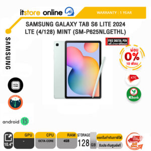 [ผ่อน 0% 10 ด.]SAMSUNG Galaxy Tab S6 Lite 2024 LTE (4/128) Mint (SM-P625NLGETHL)/ประกัน 1 Year/BY ITSTORE-ONLINE